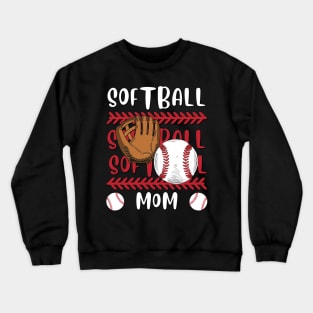 My Favorite Softball Player Calls Me Mom Gift for Softball Mother mommy mama Crewneck Sweatshirt